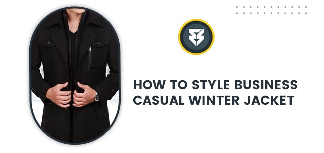 business casual winter Jacket